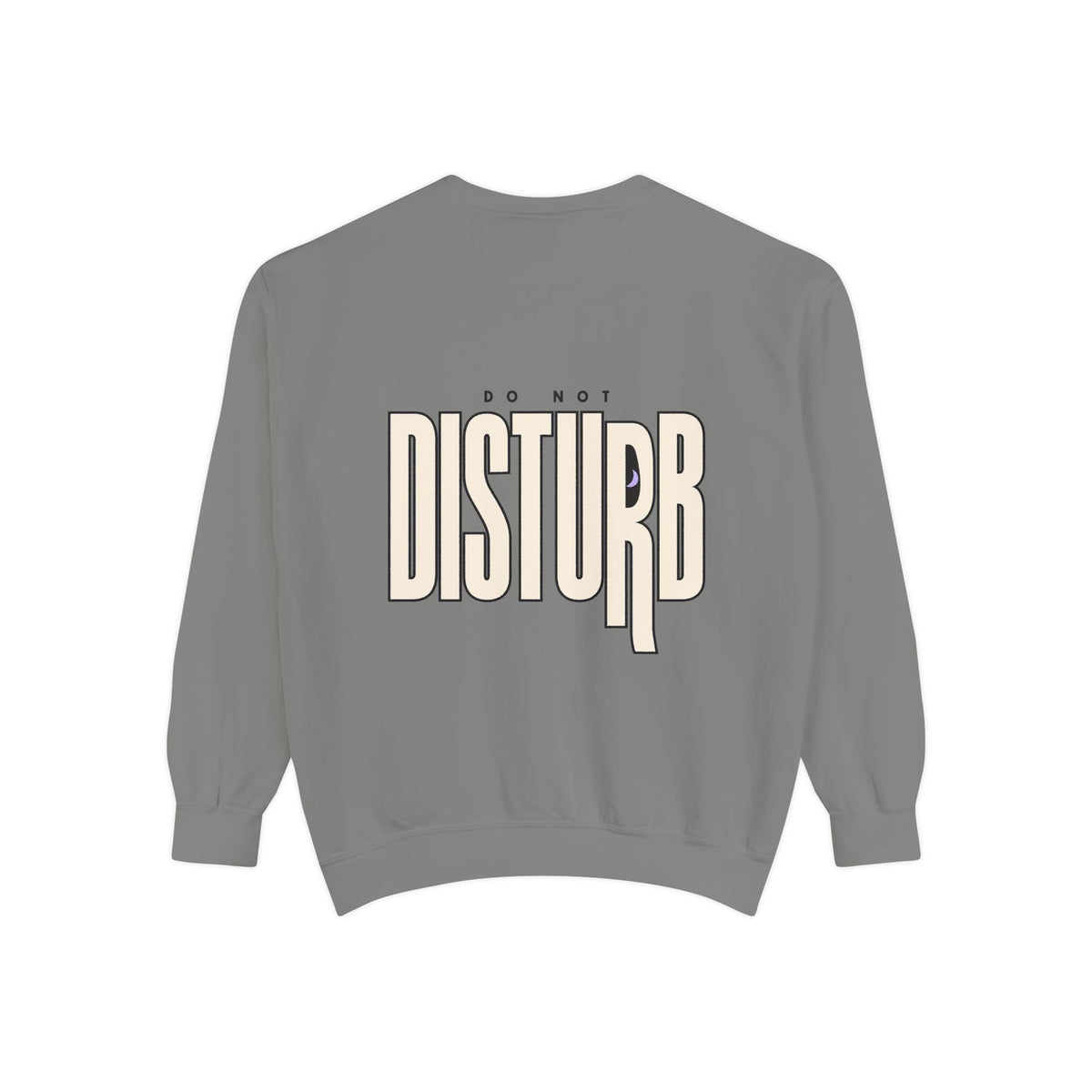 Do Not Disturb Sweatshirt