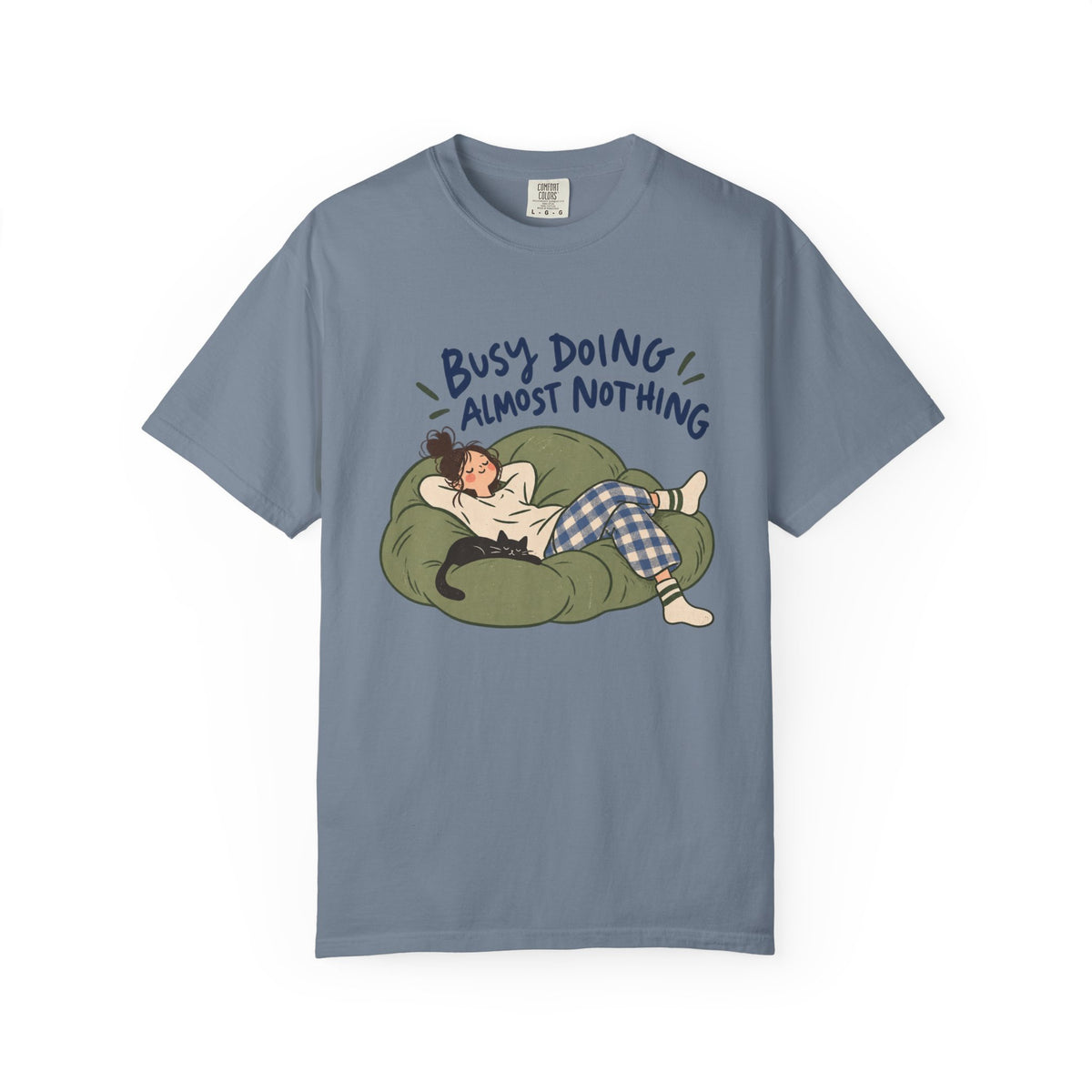 Busy Doing Almost Nothing T-Shirt