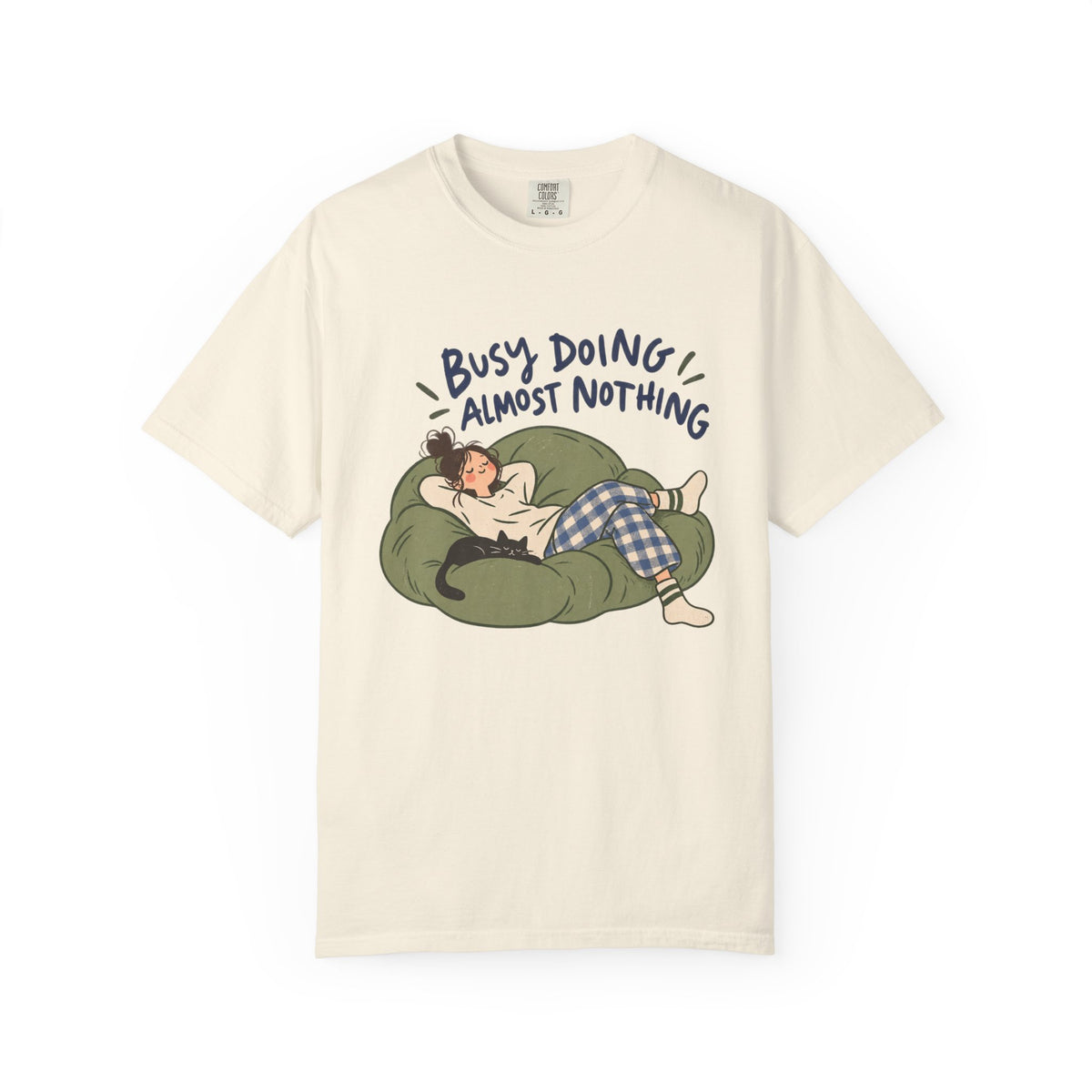 Busy Doing Almost Nothing T-Shirt
