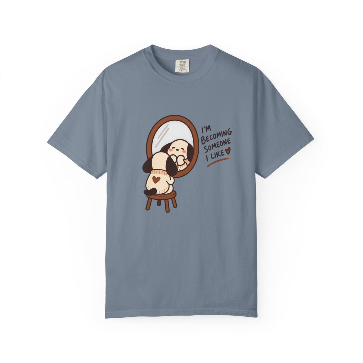 I'm Becoming Someone I Like T-Shirt