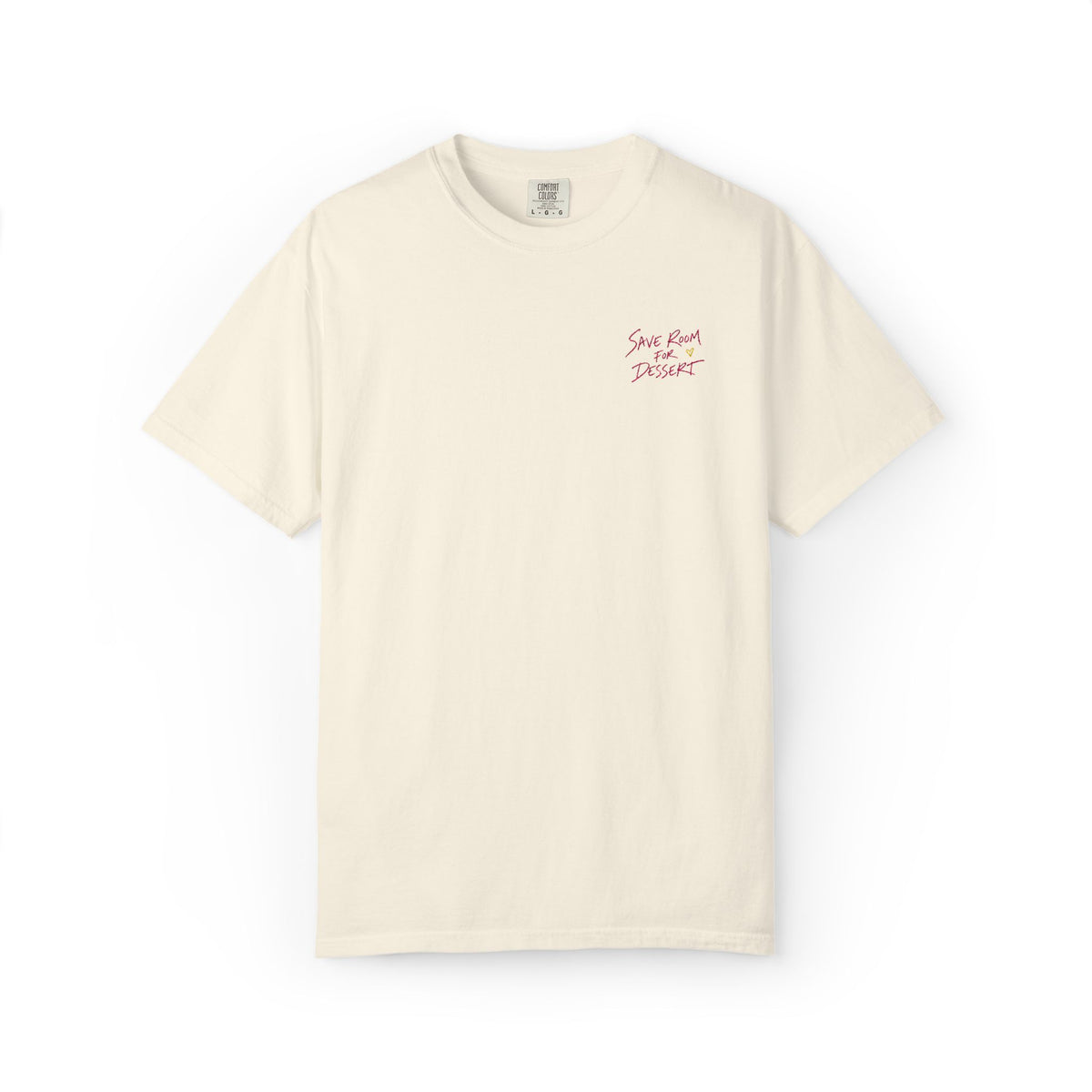 Save Room For Dessert T-shirt
