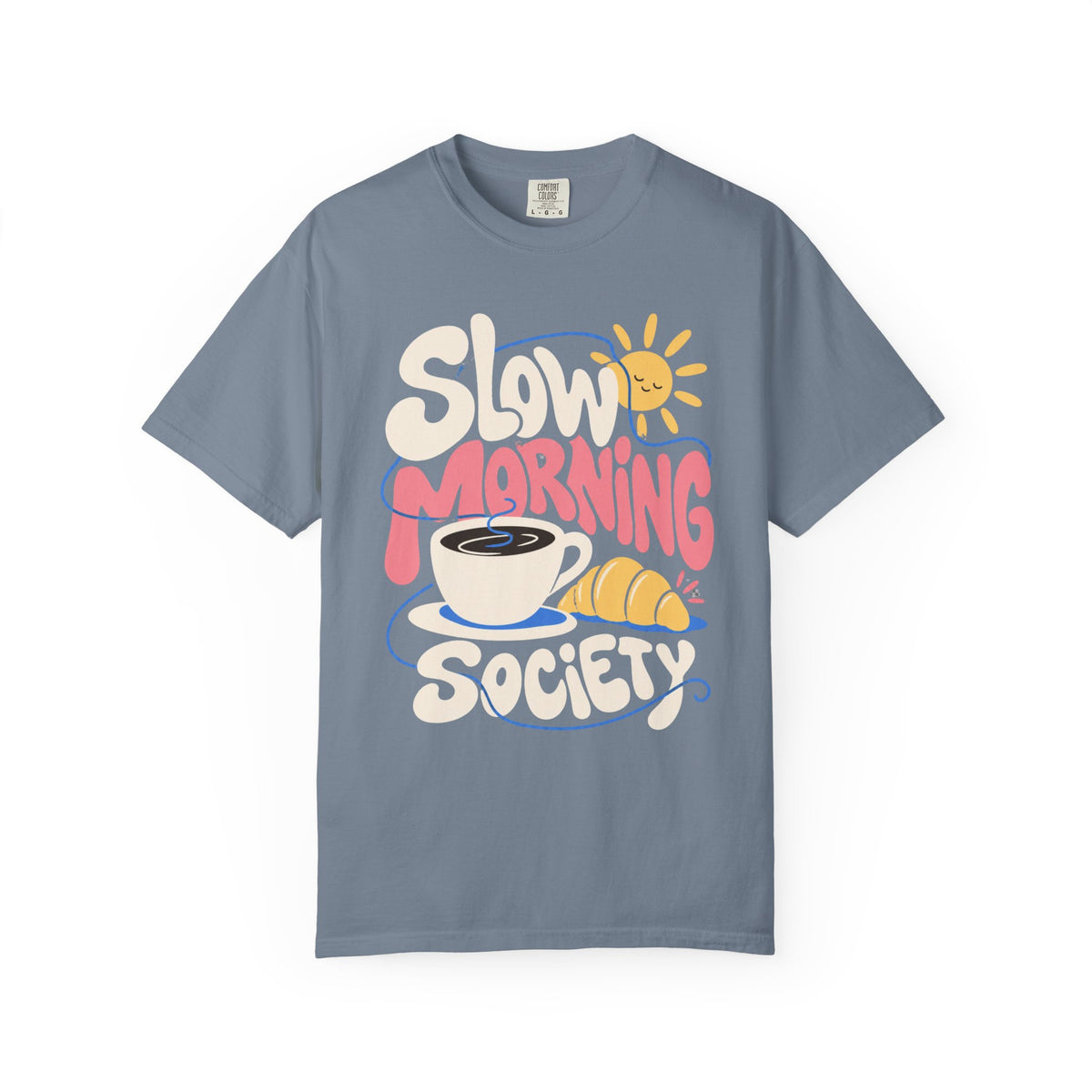 Slow Morning Society T-shirt