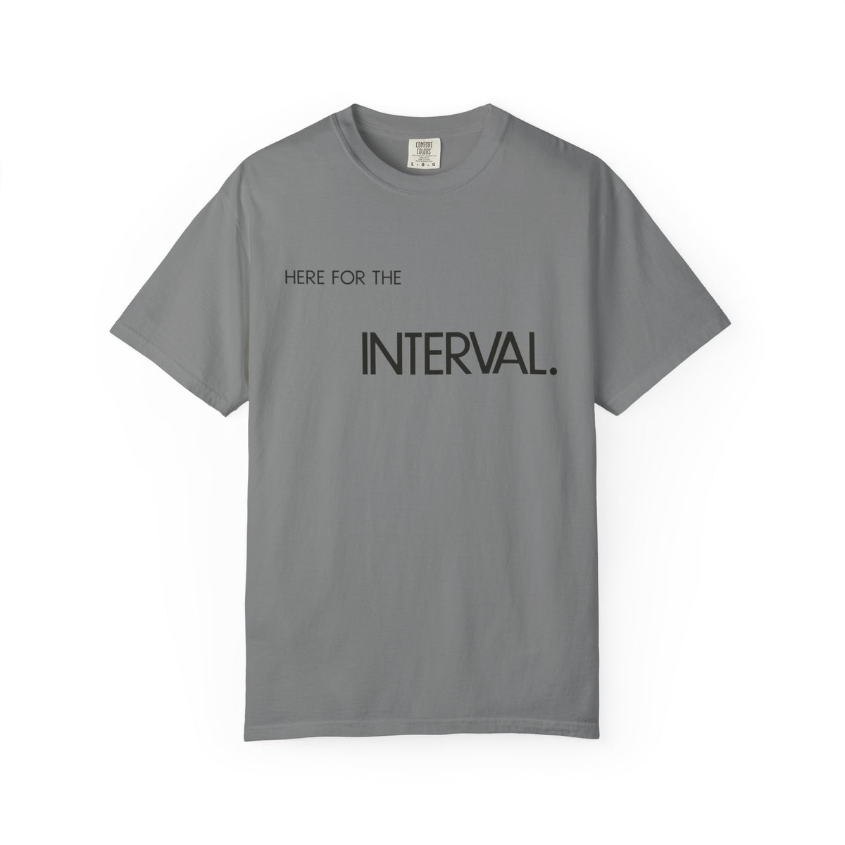 Here For The Interval T-Shirt