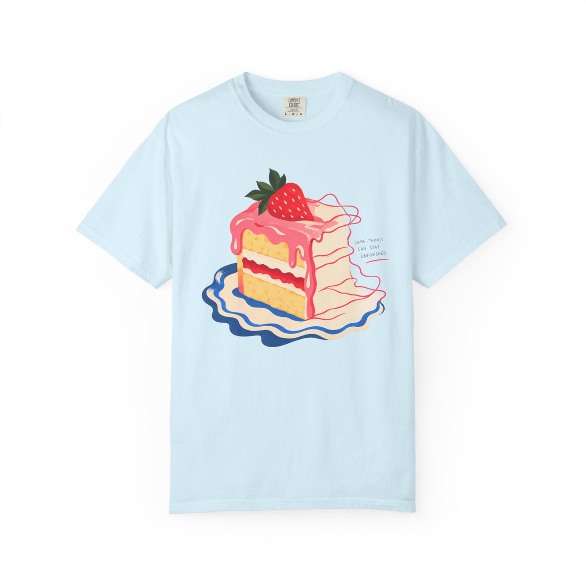 Some Things Can Stay Unfinished T-shirt