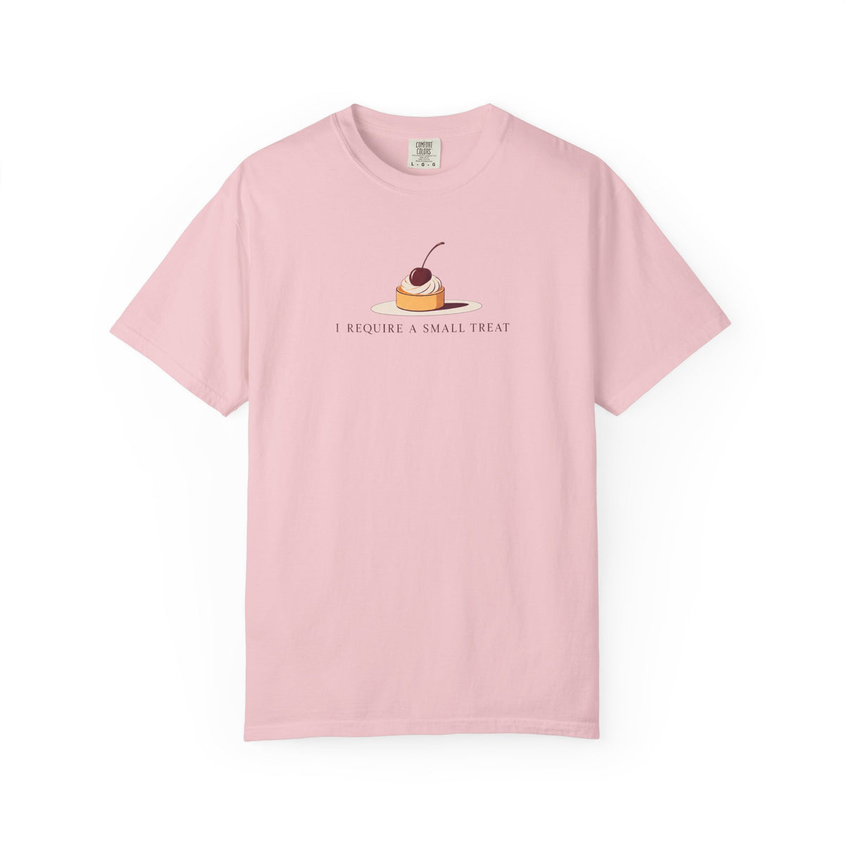 I Require A Small Treat T-shirt