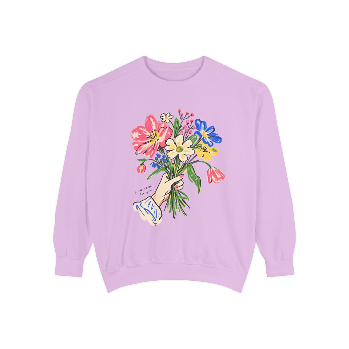 Found These For You Sweatshirt