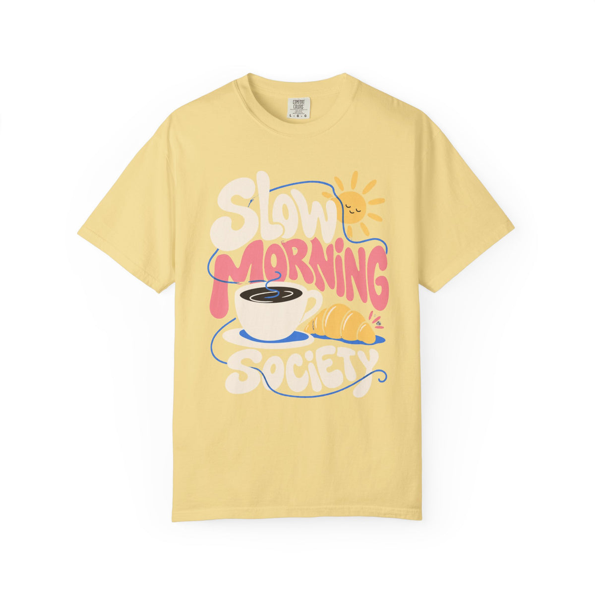 Slow Morning Society T-shirt
