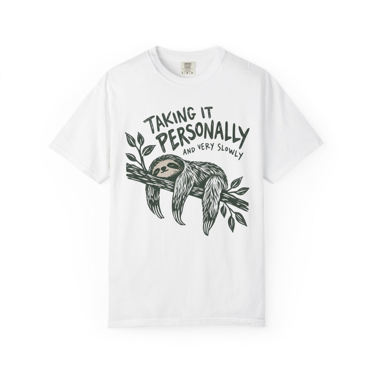 Taking It Personally And Very Slowly T-shirt
