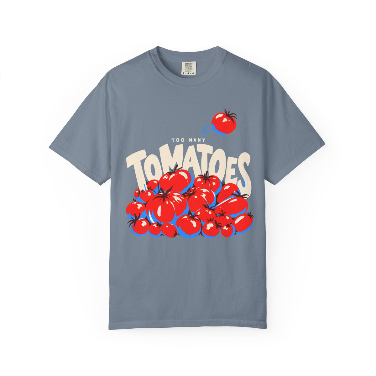 Too Many Tomatoes T-shirt