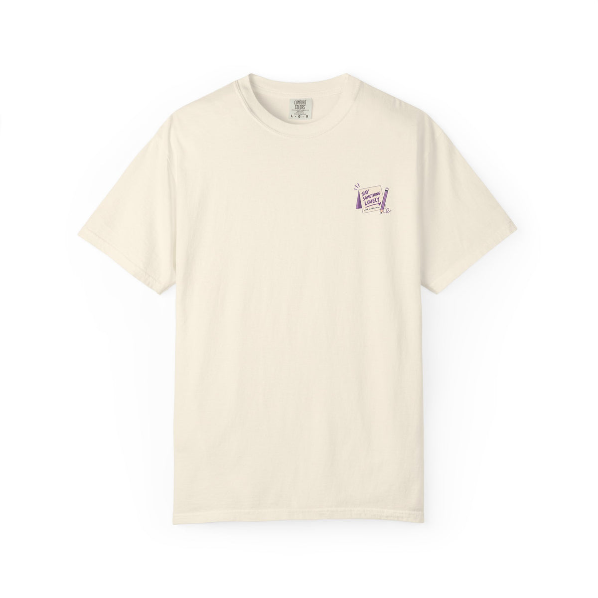 Say Something Lovely T-Shirt