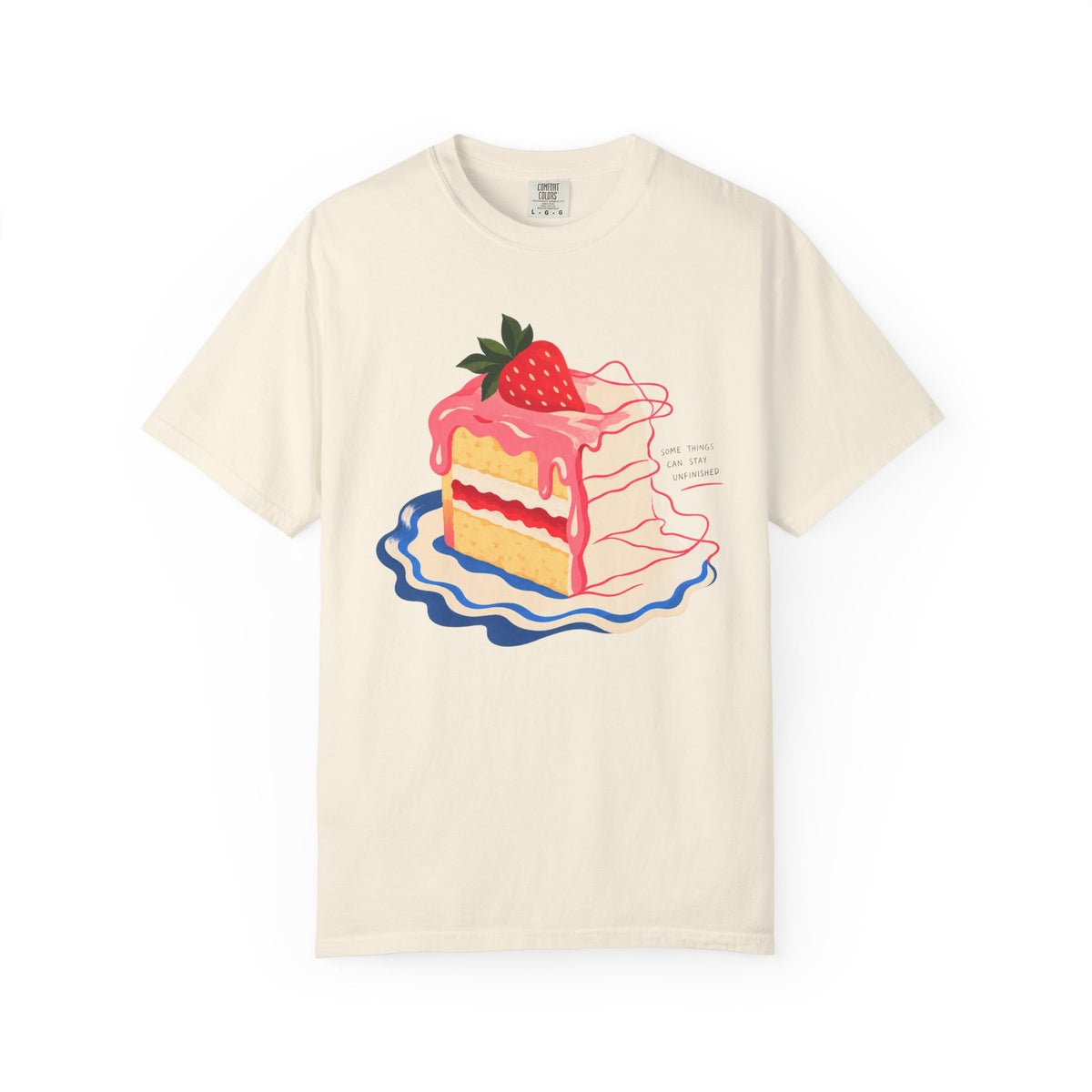 Some Things Can Stay Unfinished T-shirt