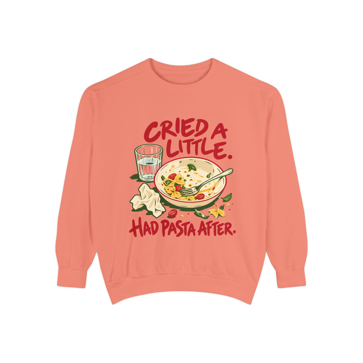Cried A Little. Had Pasta After Sweatshirt