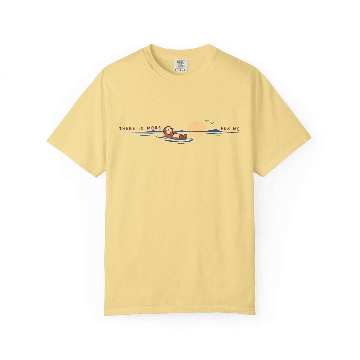 There Is More For Me T-Shirt