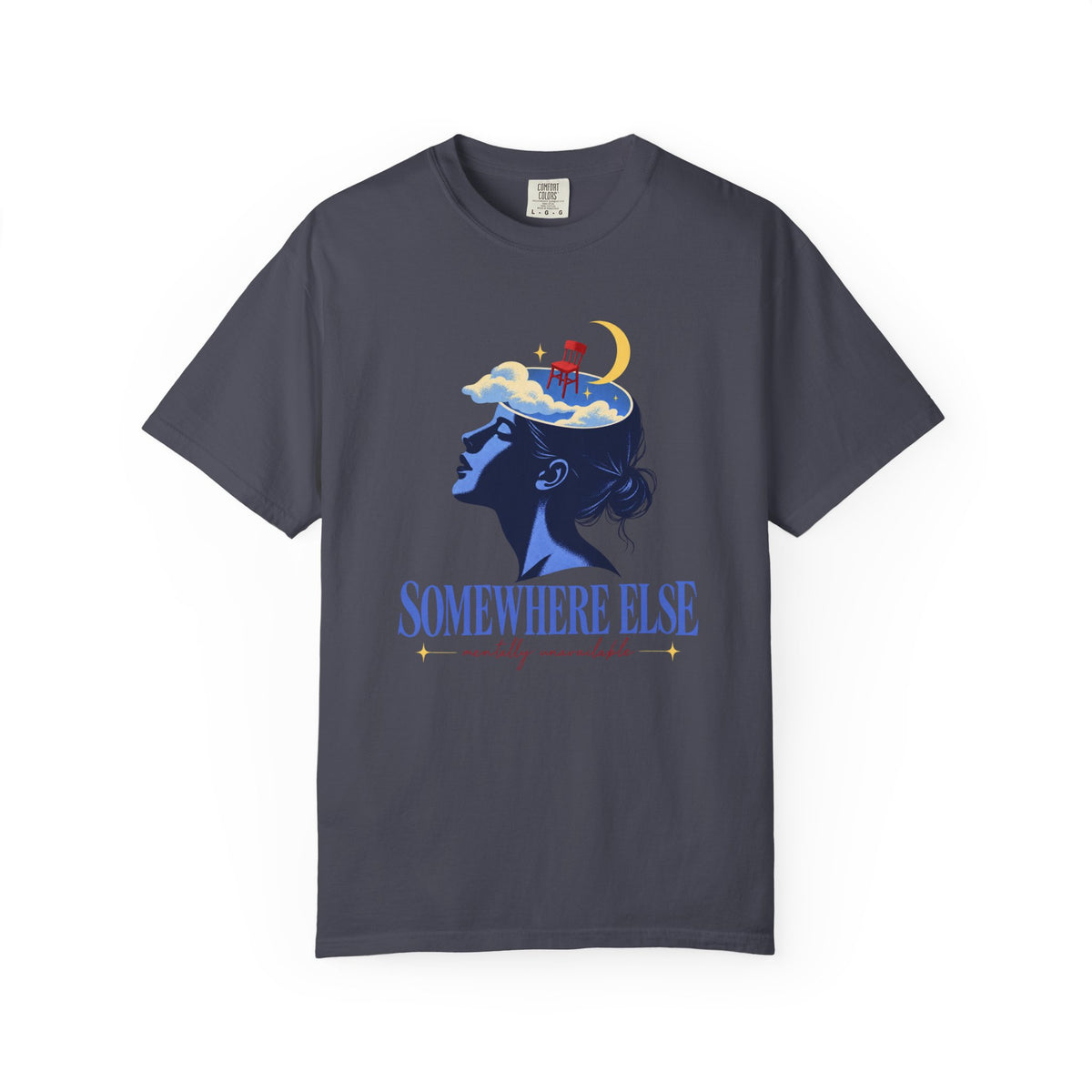 Somewhere Else Mentally Unavailable T-Shirt