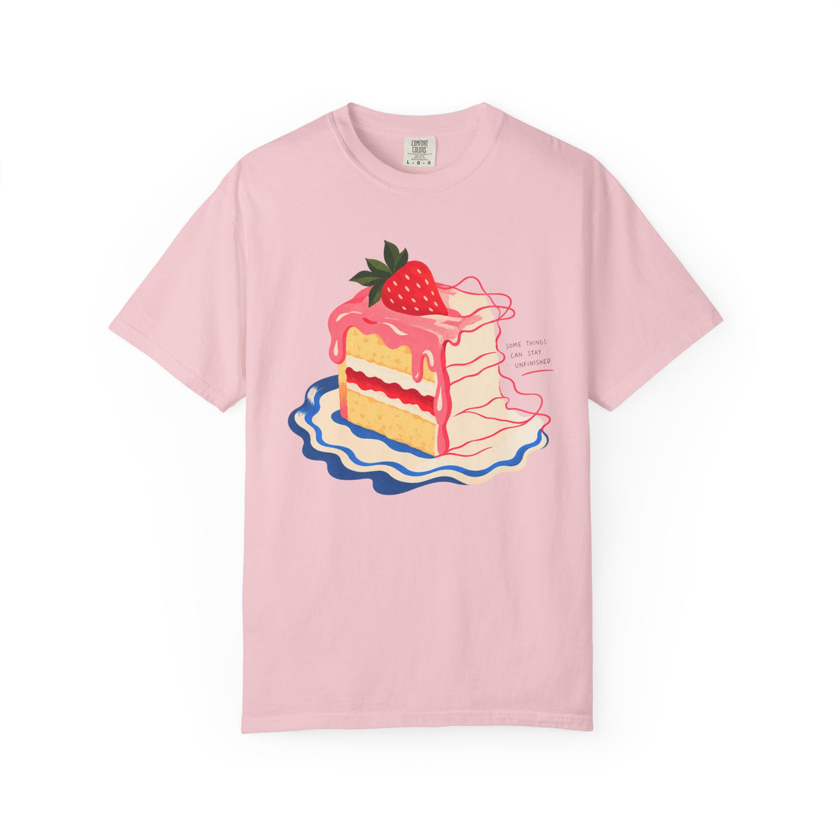 Some Things Can Stay Unfinished T-shirt