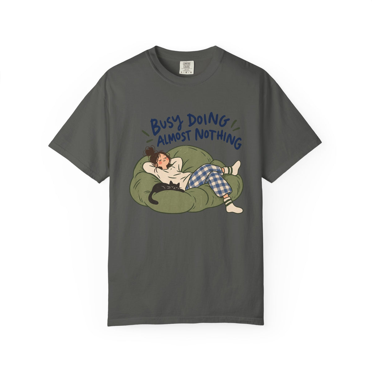Busy Doing Almost Nothing T-Shirt