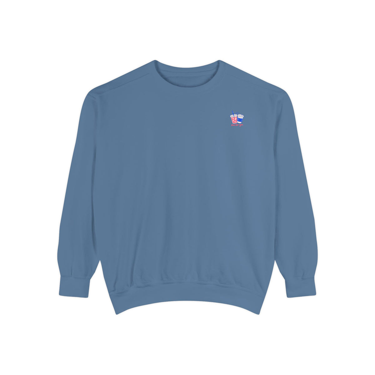 I Got You One Too Sweatshirt