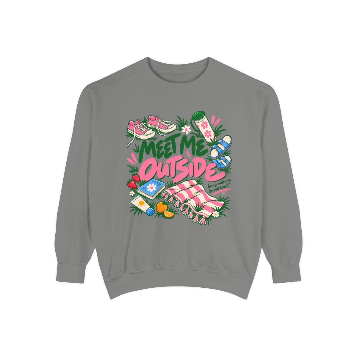 Meet Me Outside Sweatshirt