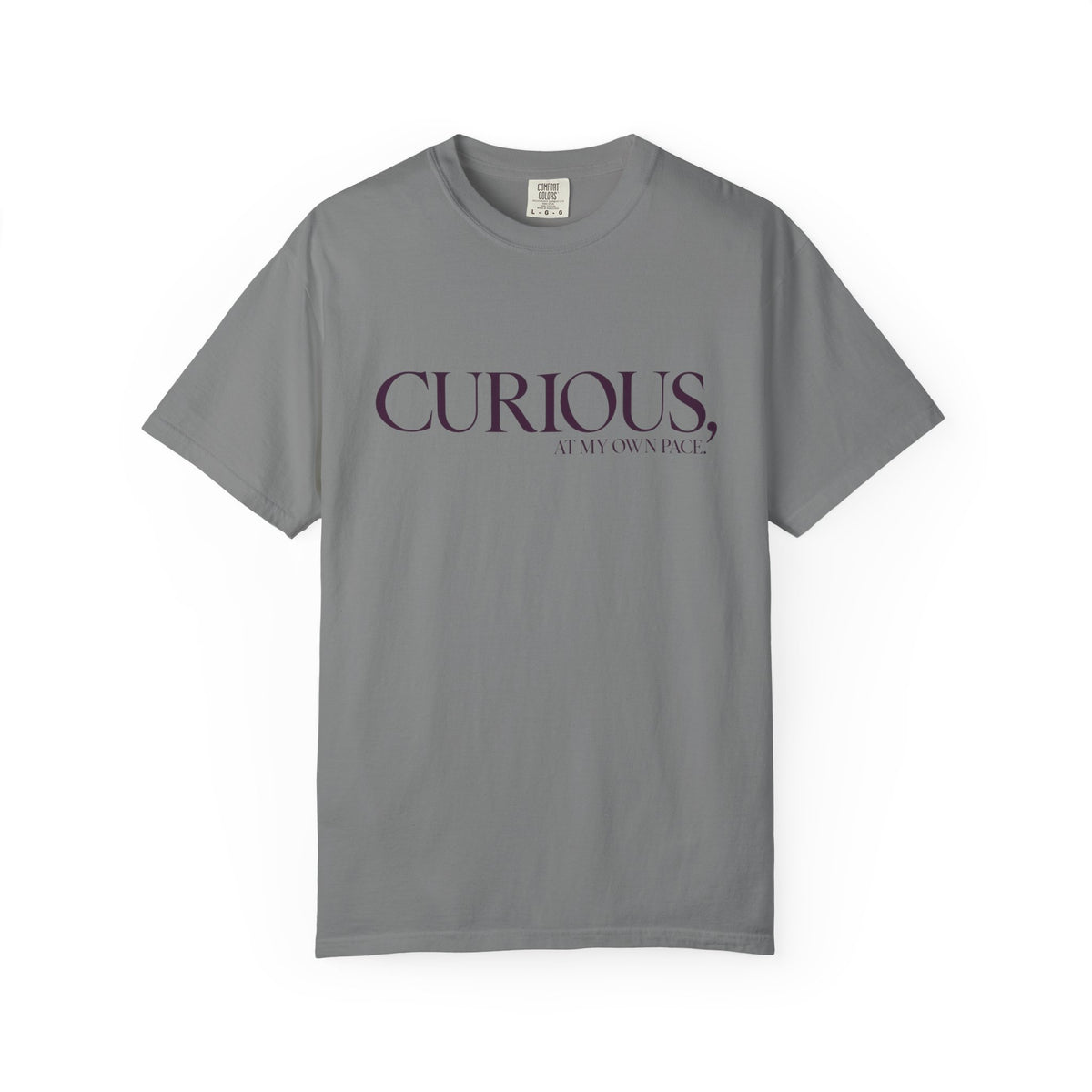 Curious, At My Own Pace T-Shirt