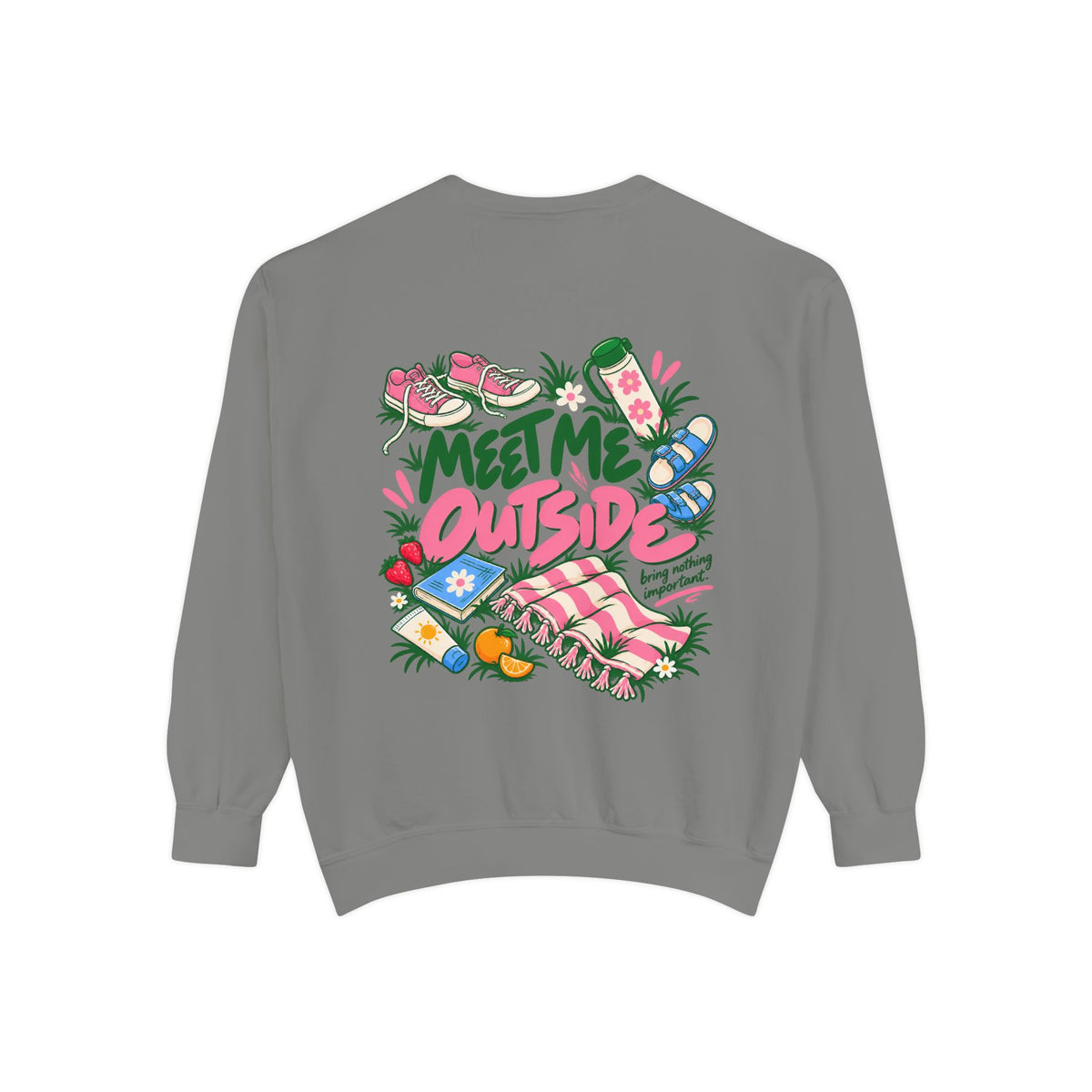 Meet Me Outside Sweatshirt