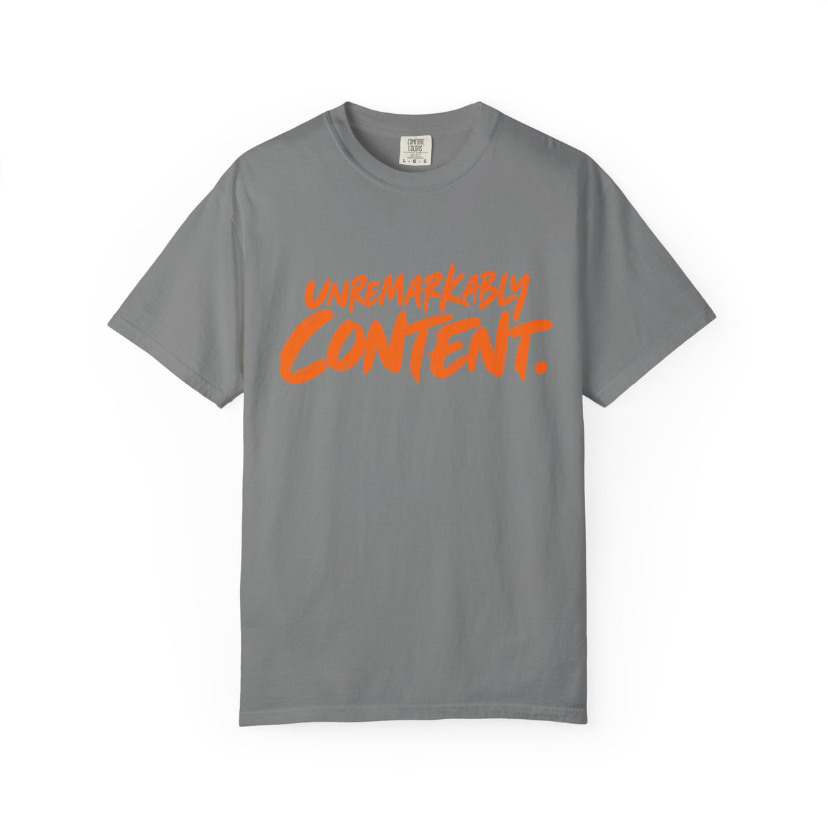 Unremarkably Content T-Shirt