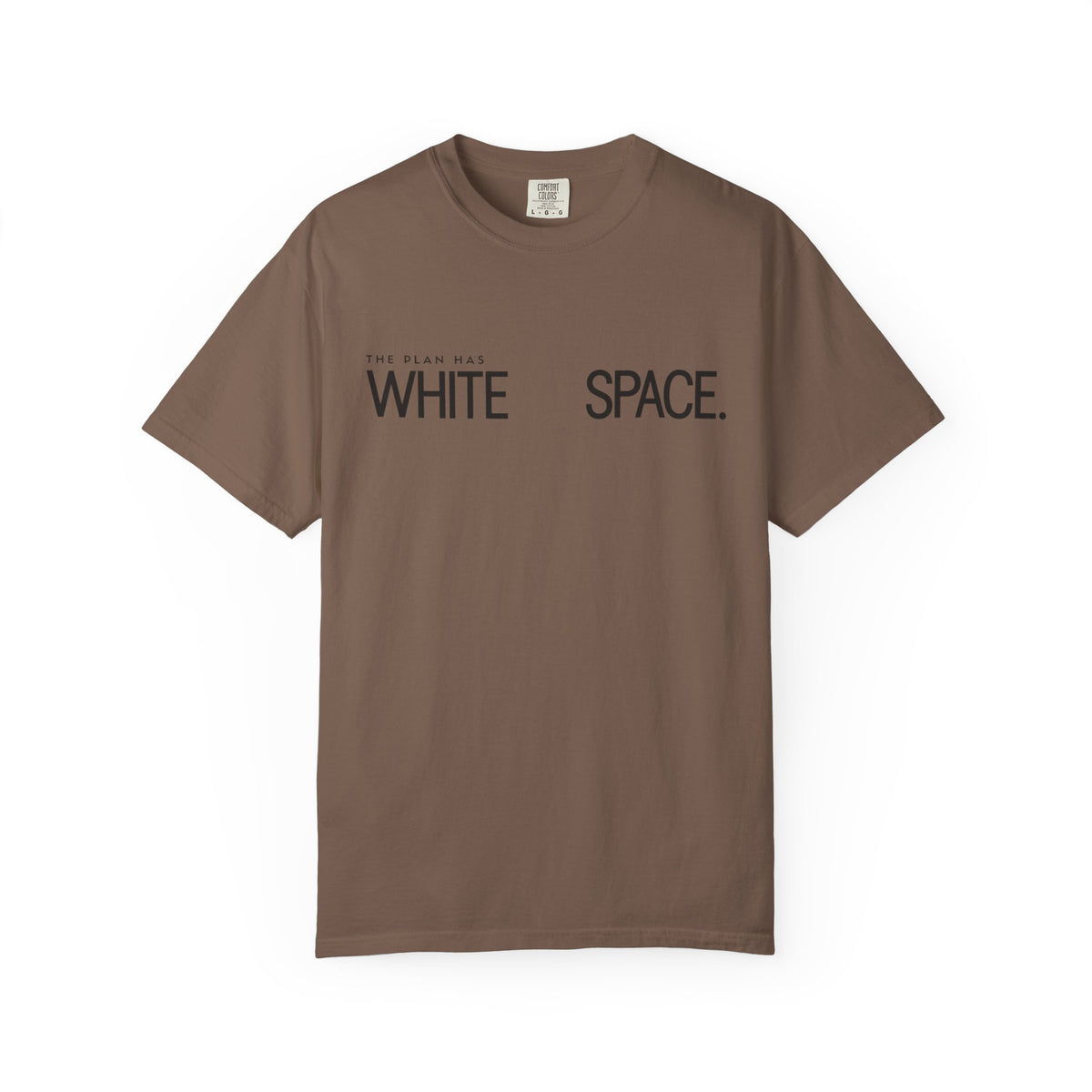 The Plan Has White Space T-Shirt