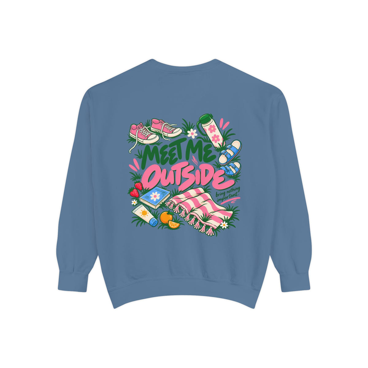 Meet Me Outside Sweatshirt