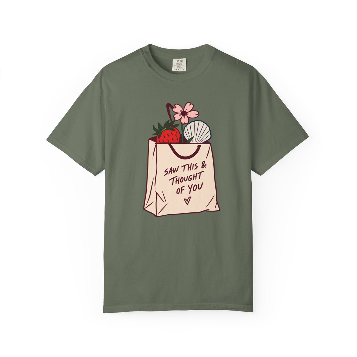 Saw This & Thought Of You T-shirt