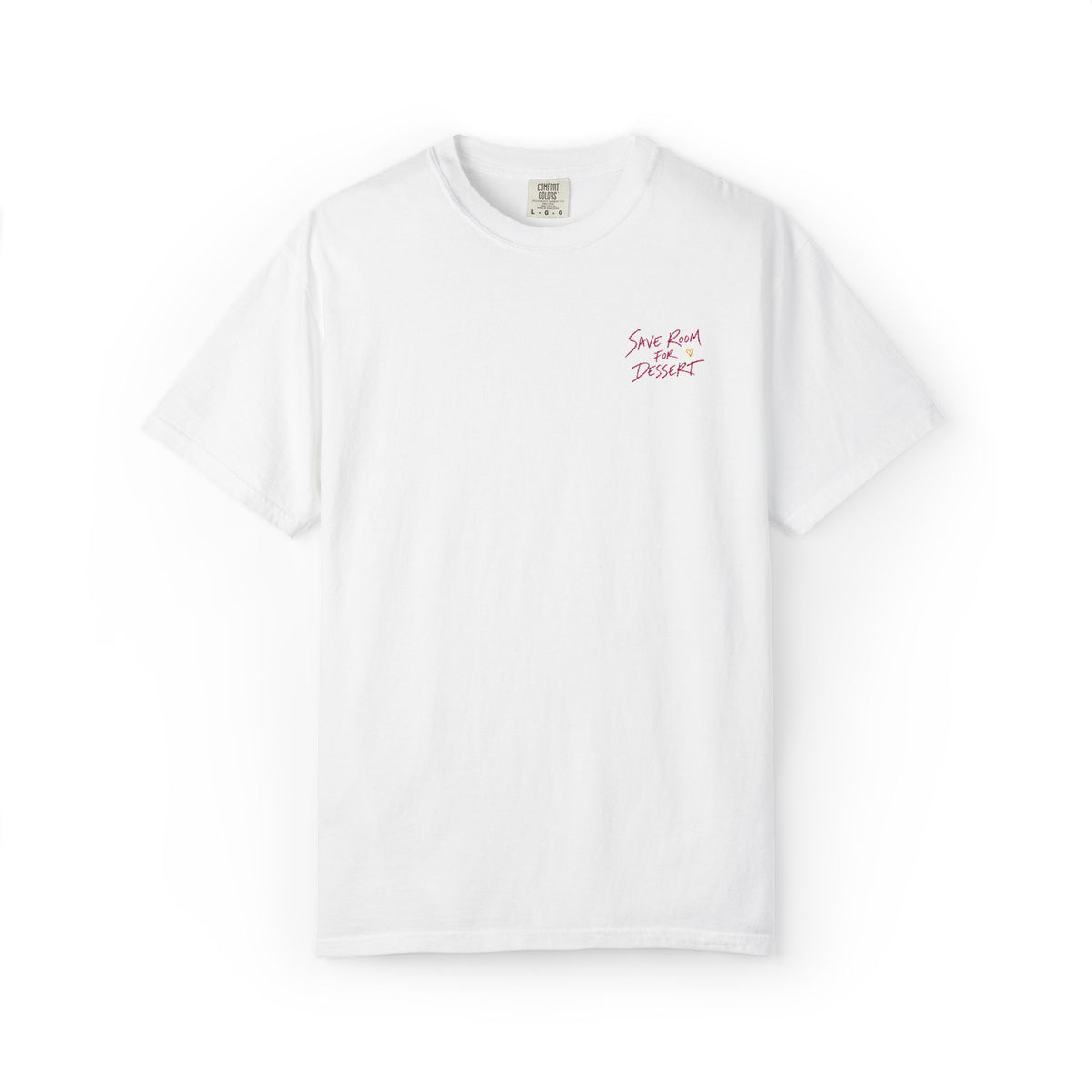 Save Room For Dessert T-shirt