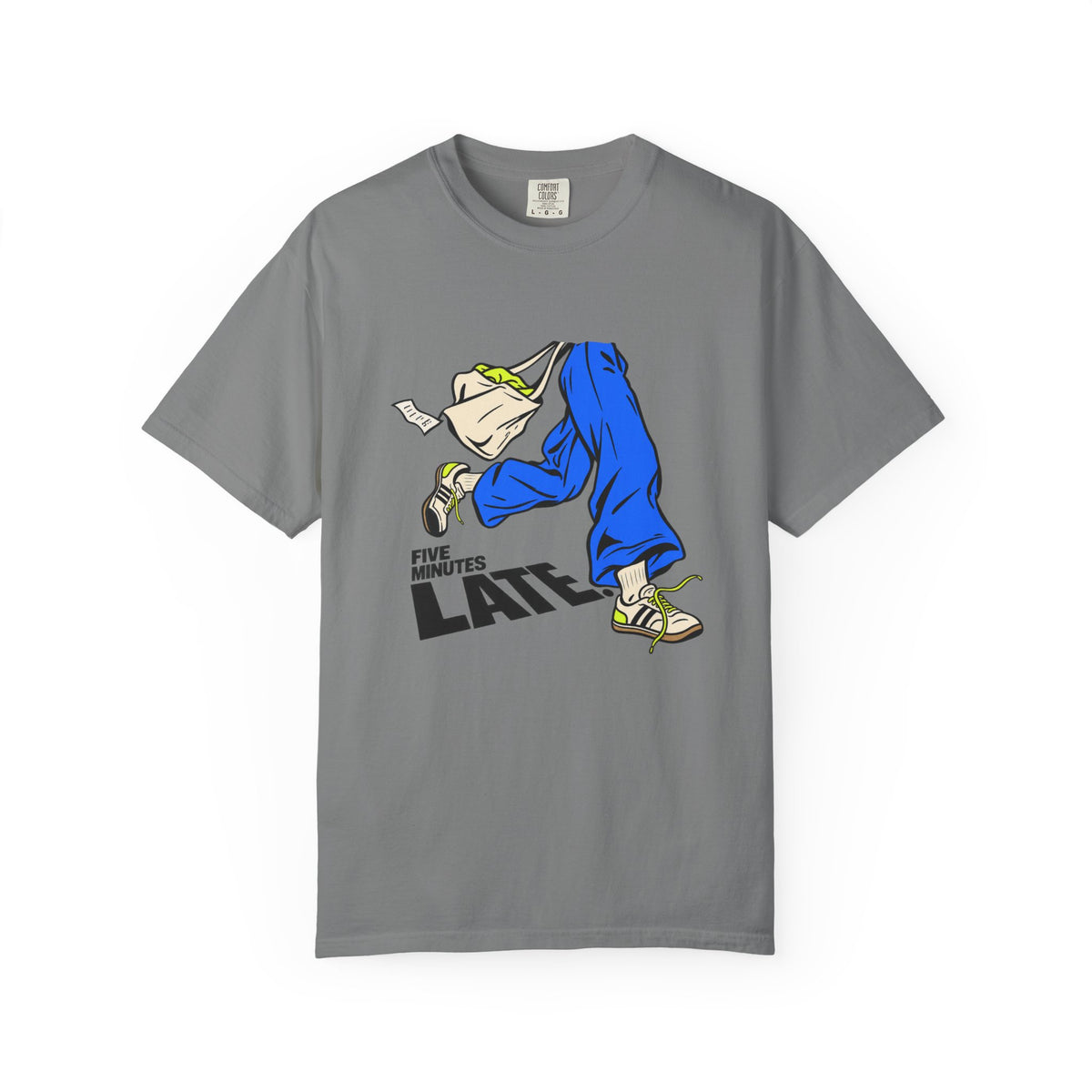 Five Minutes Late T-Shirt
