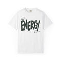 Low Energy, Good Intentions T-shirt