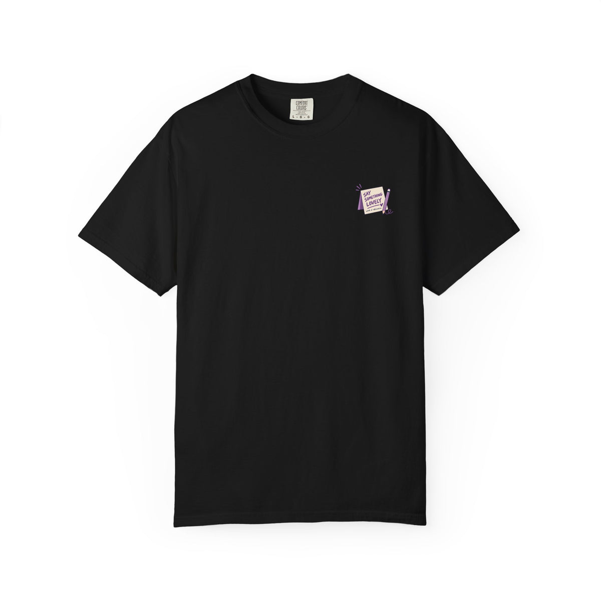 Say Something Lovely T-Shirt