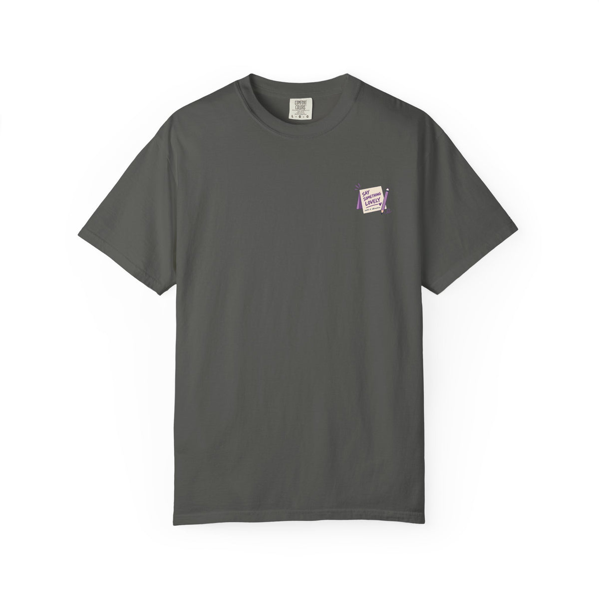 Say Something Lovely T-Shirt