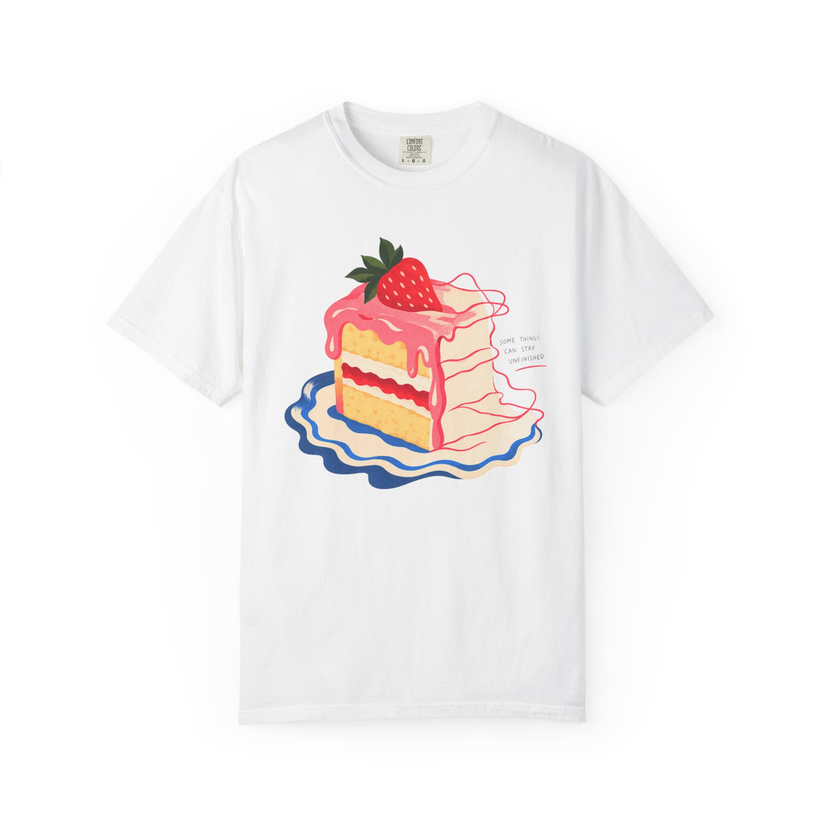 Some Things Can Stay Unfinished T-shirt