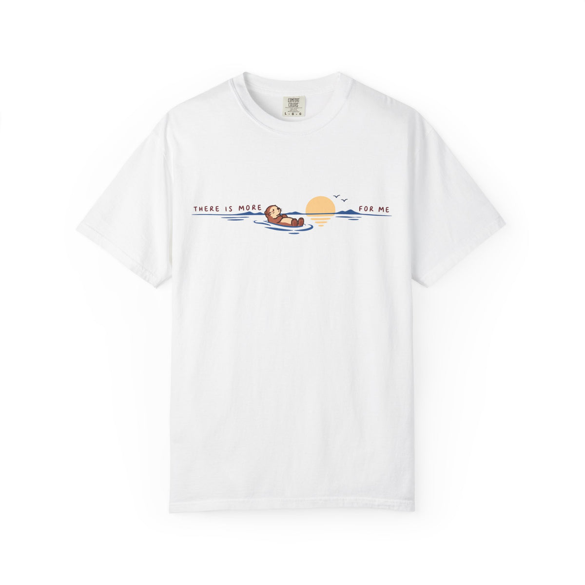 There Is More For Me T-Shirt