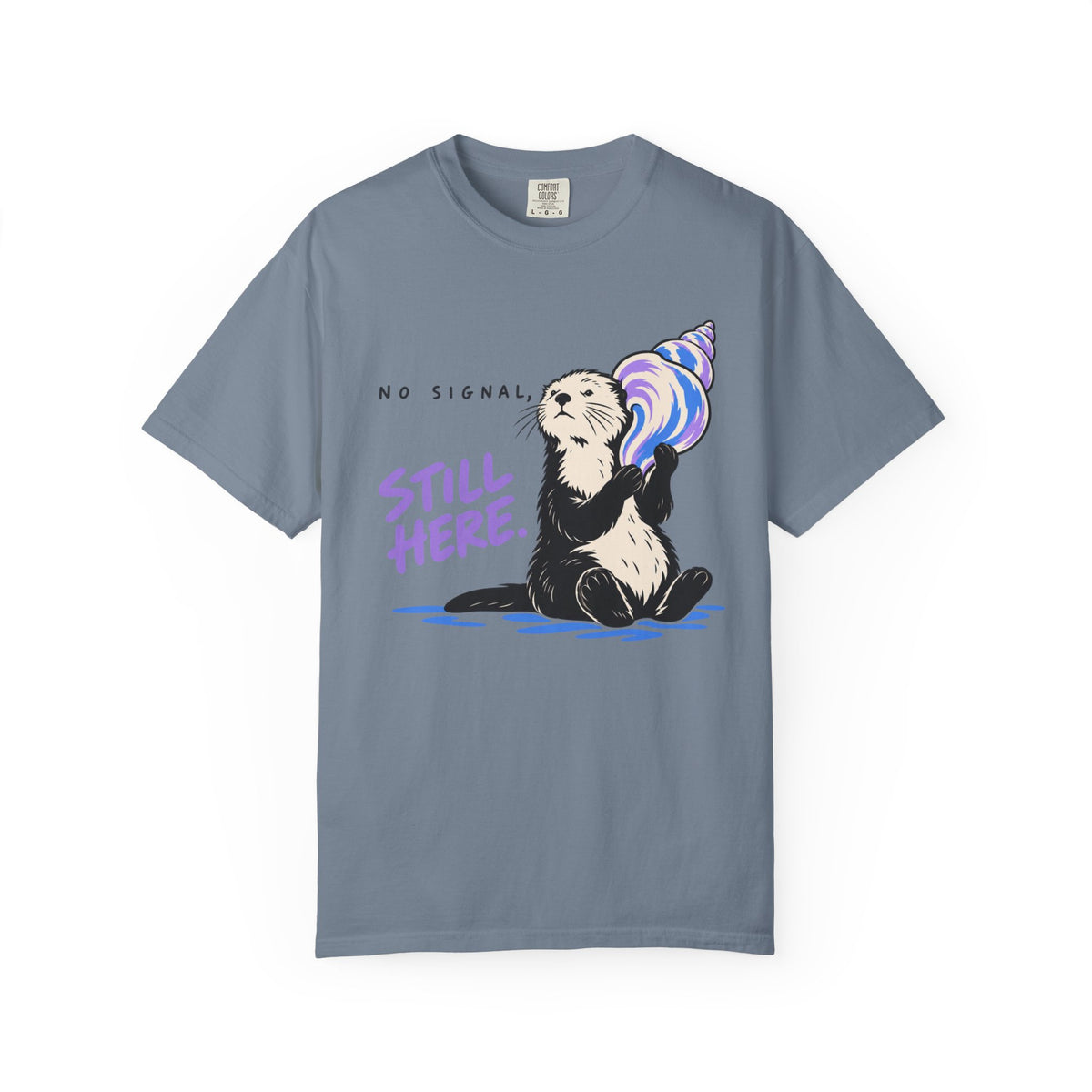 No Signal, Still Here T-Shirt