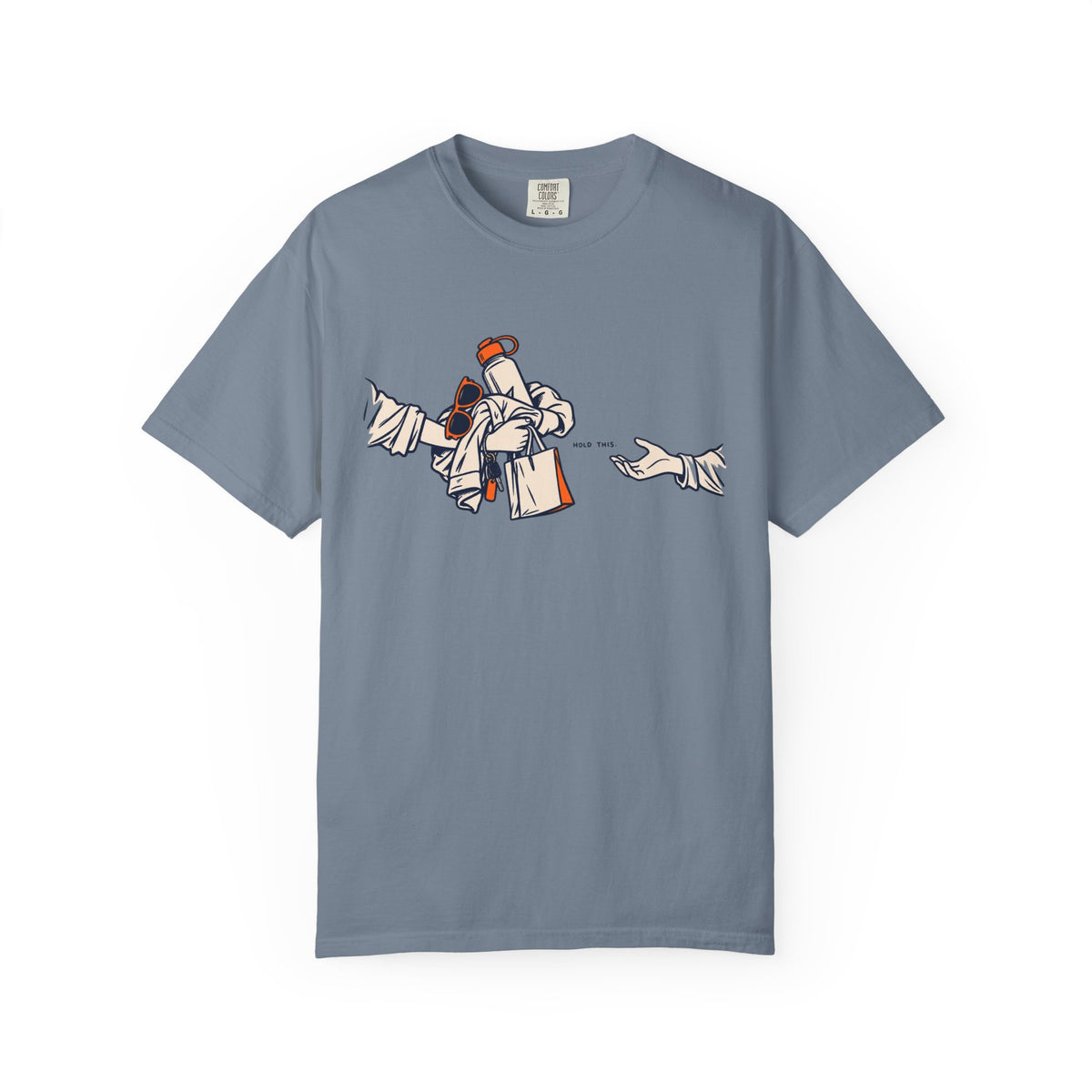 Hold This T-shirt