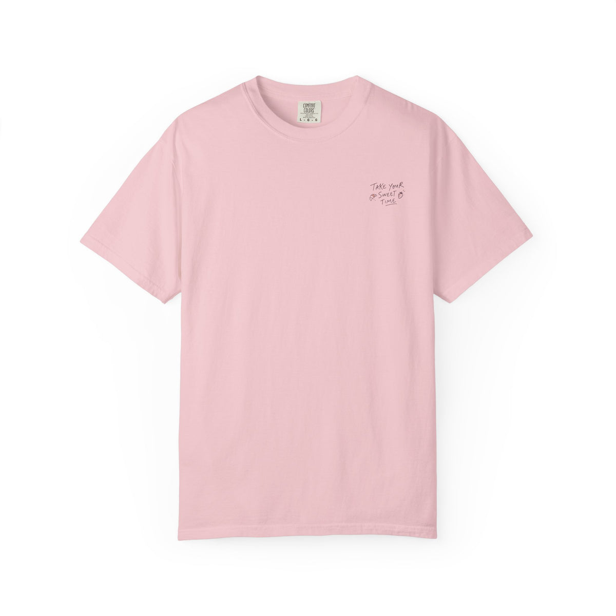 Take Your Sweet Time T-Shirt