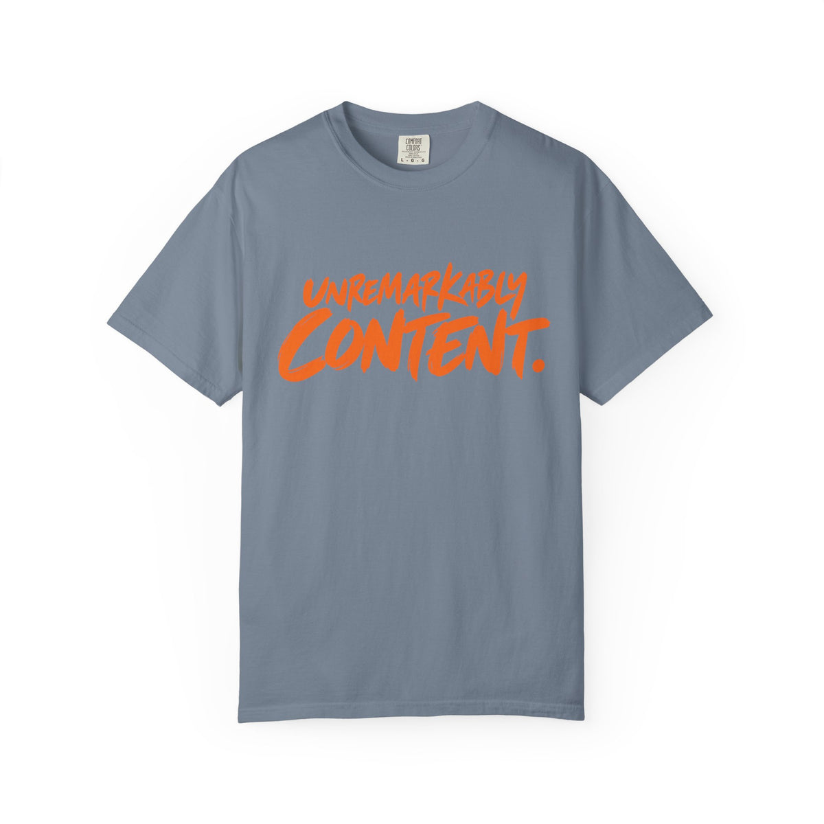 Unremarkably Content T-Shirt