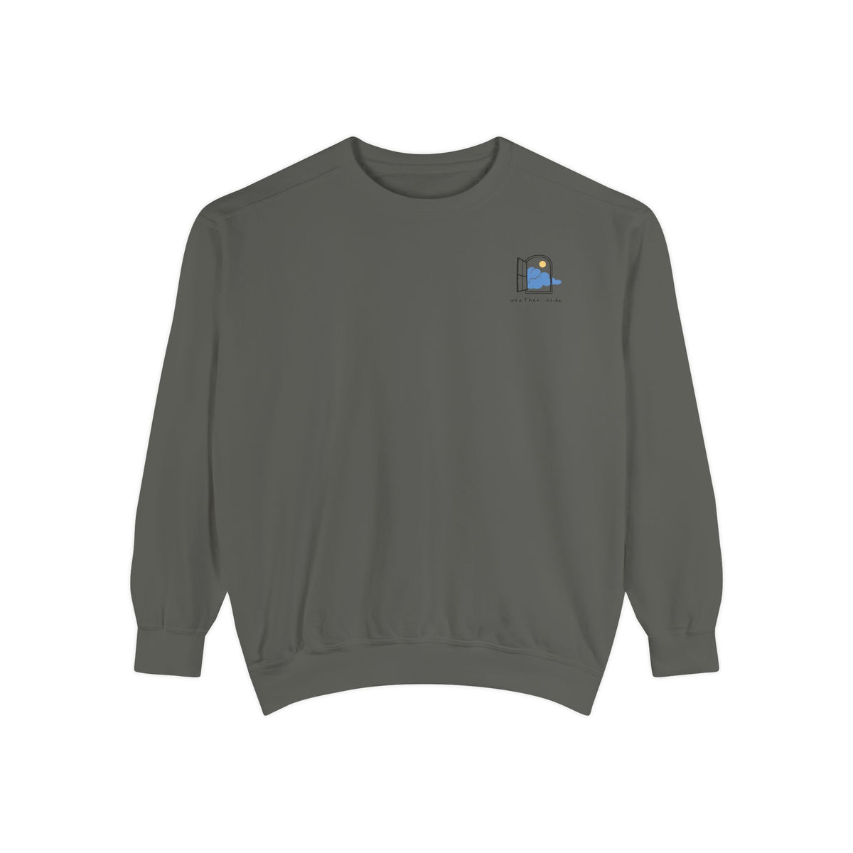 The Weather Inside Sweatshirt