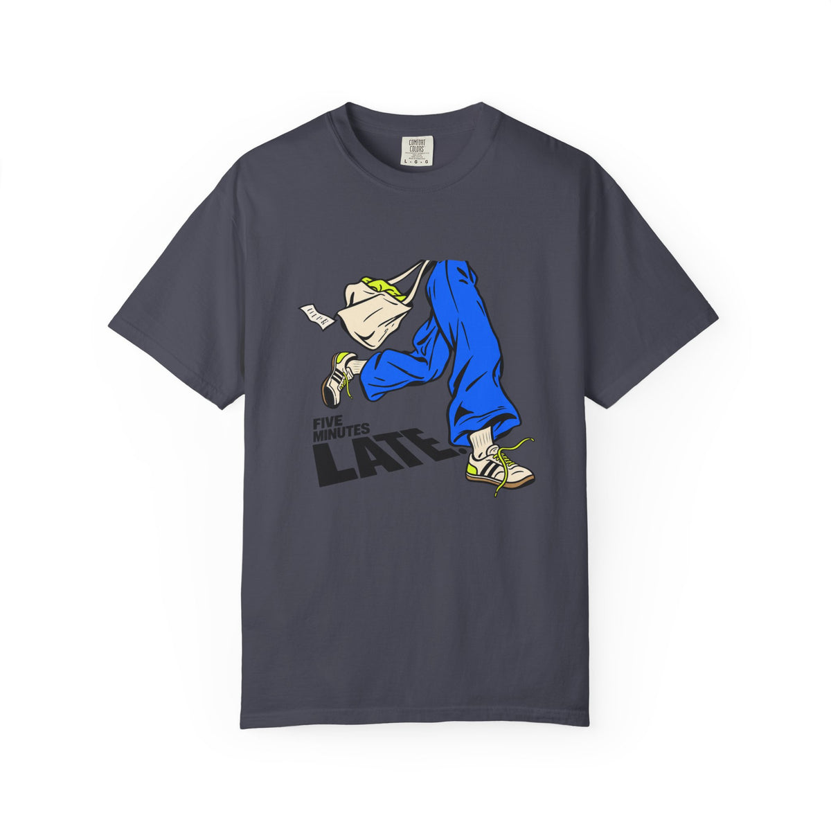 Five Minutes Late T-Shirt