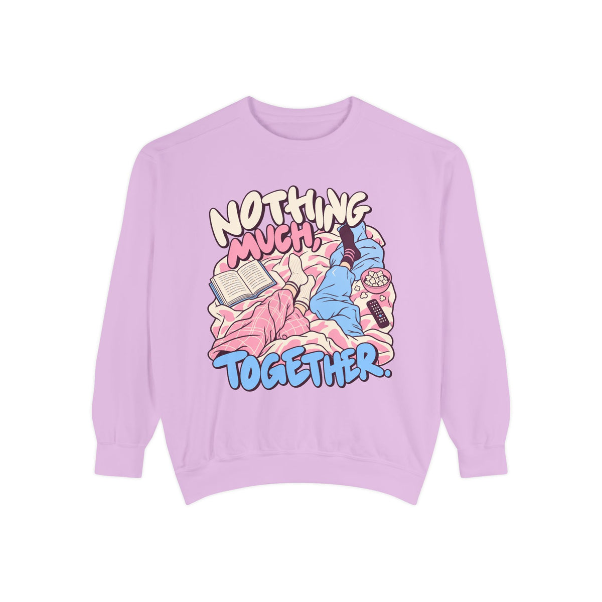 Nothing Much, Together Sweatshirt