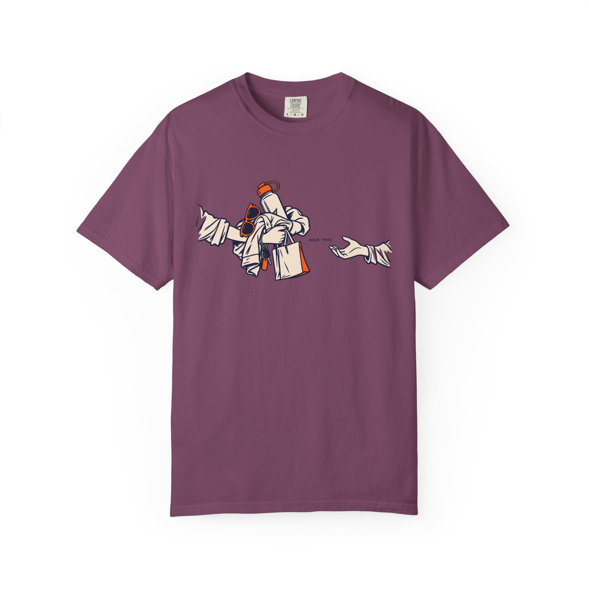 Hold This T-shirt