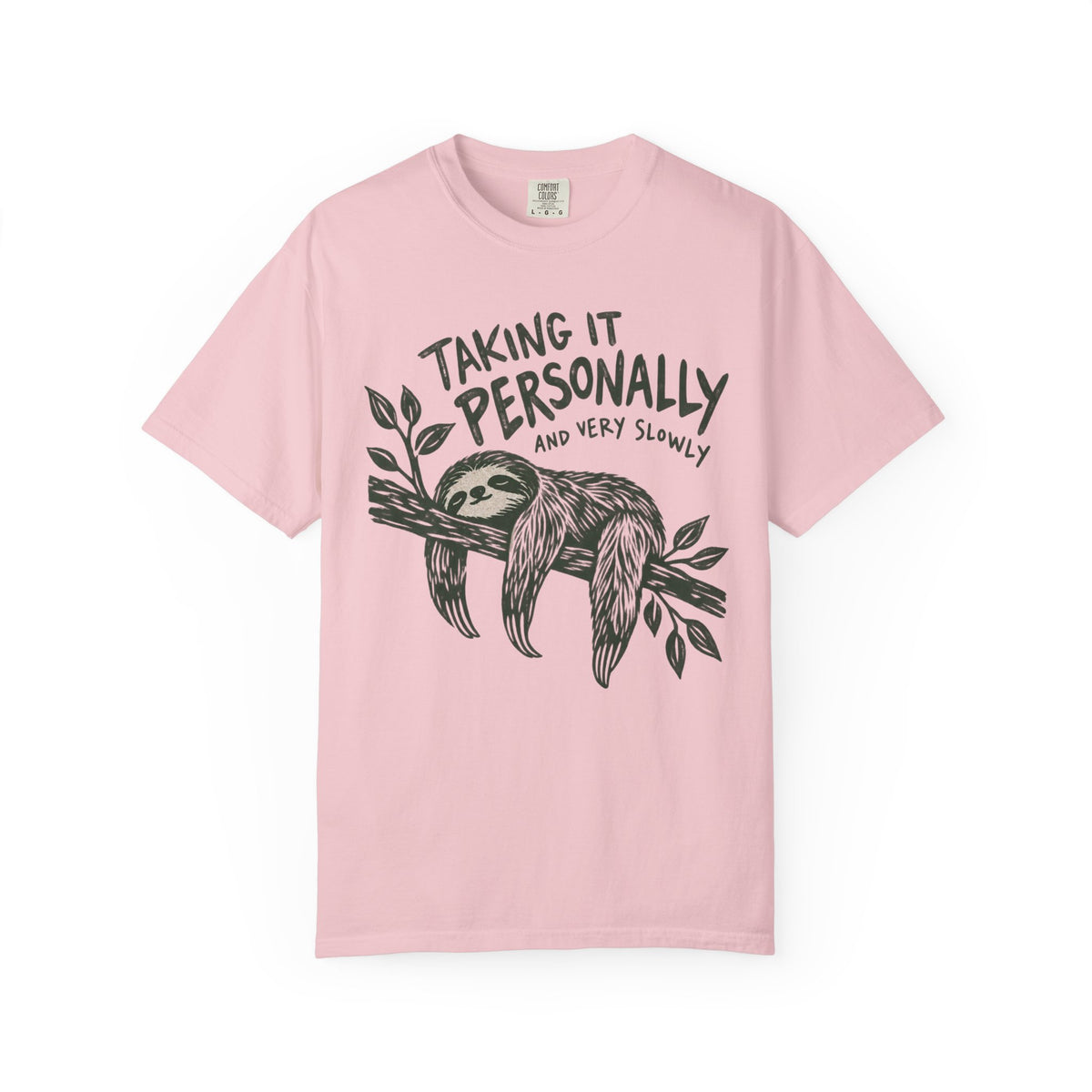 Taking It Personally And Very Slowly T-shirt