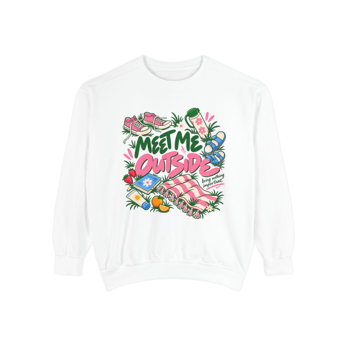 Meet Me Outside Sweatshirt