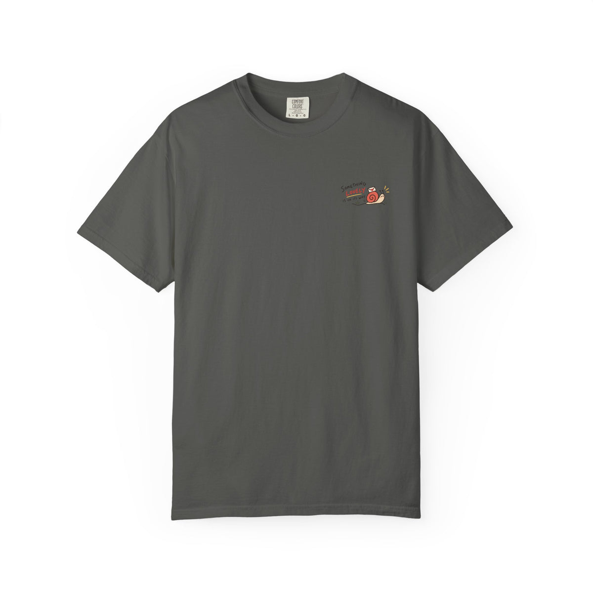Something Lovely Is On Its Way T-Shirt