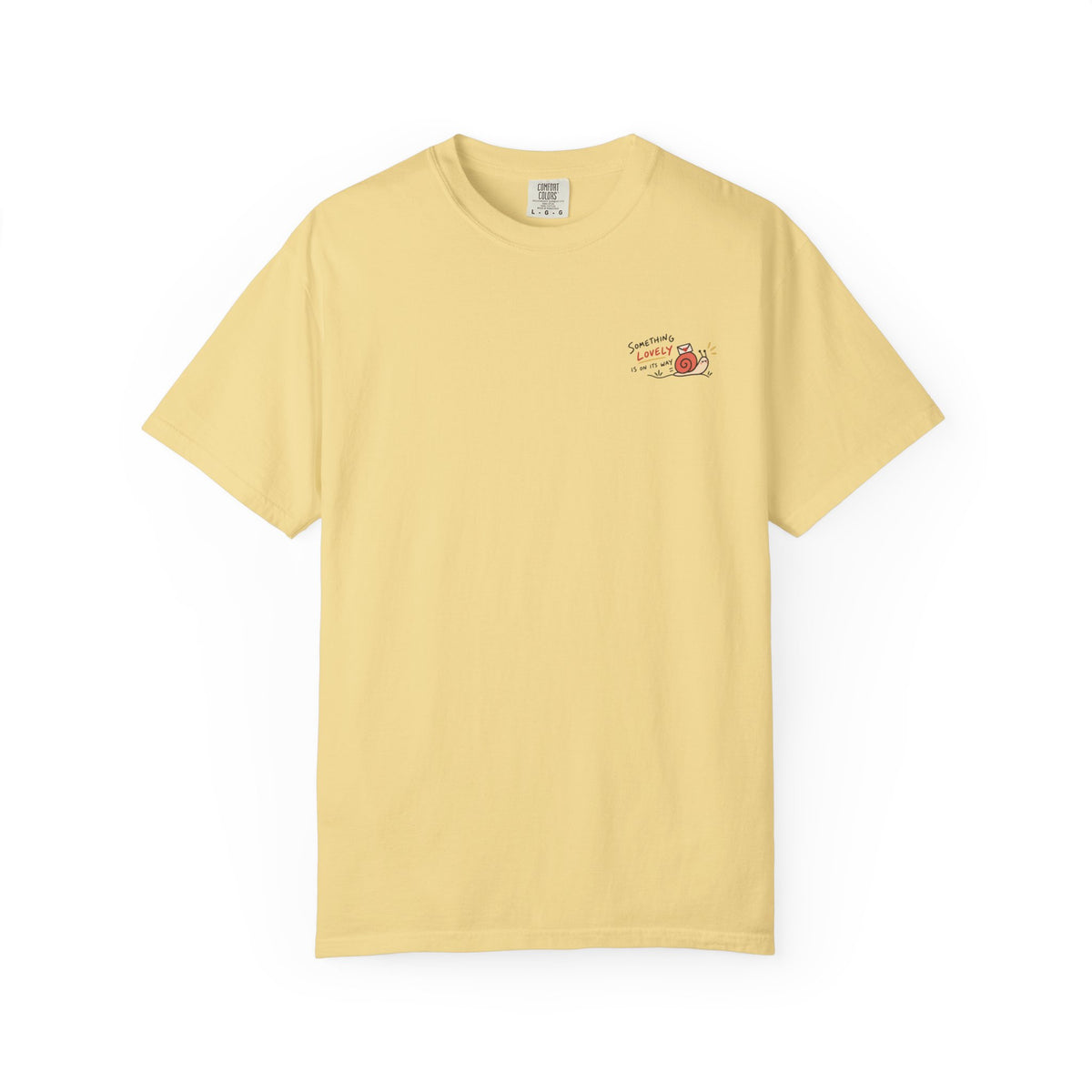 Something Lovely Is On Its Way T-Shirt