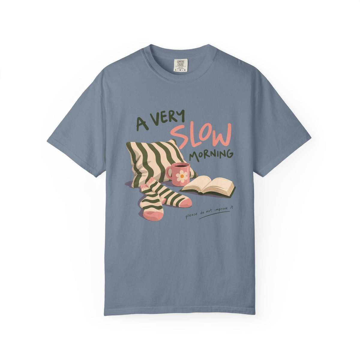 A Very Slow Morning T-Shirt